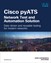 Cisco pyATS  Network Test and Automation Solution: Data-driven and reusable testing for modern networks