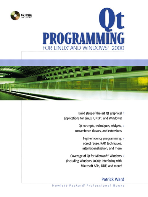 Qt Programming for LINUX and Windows 2000