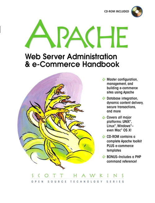 Apache Web Server Administration and e-Commerce Handbook