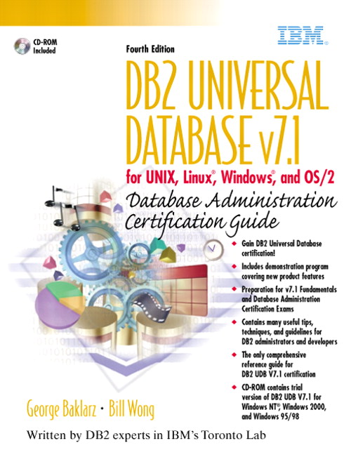 DB2 Universal Database v7.1 for UNIX, Linux, Windows and OS/2 Database Administration Certification Guide, 4th Edition