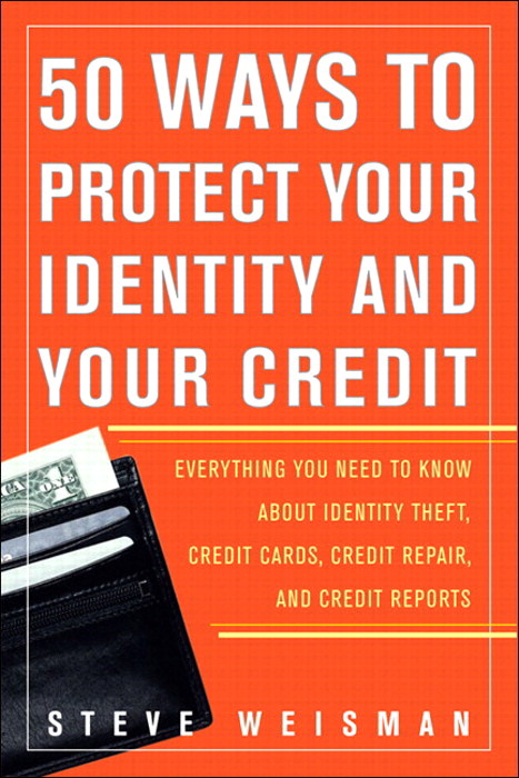 50 Ways To Protect Your Identity And Your Credit Informit 5284