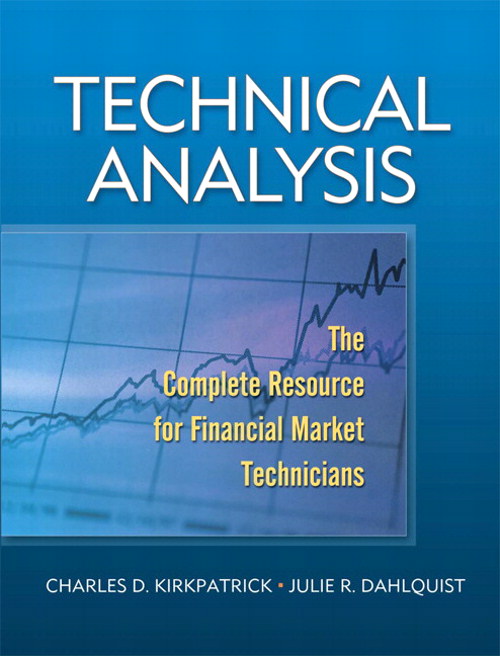 Technical Analysis: The Complete Resource for Financial Market Technicians