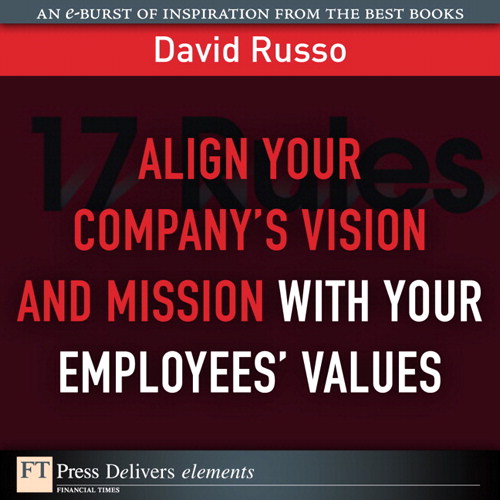 Align Your Company's Vision and Mission with Your Employees' Values