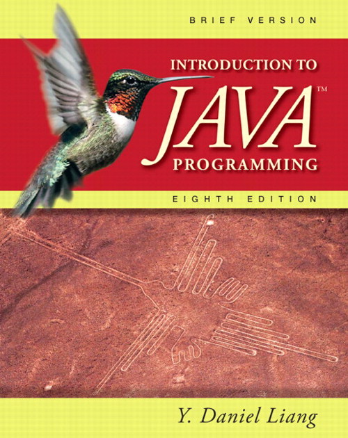 Introduction to Java Programming, Brief, 8th Edition