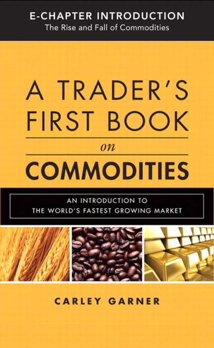 Trader's First Book on Commodities (Introduction & Chapter 5), A: Choosing a Brokerage Firm