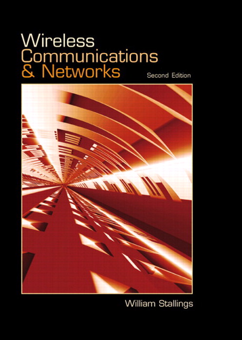 Wireless Communications & Networks (1-download), 2nd Edition