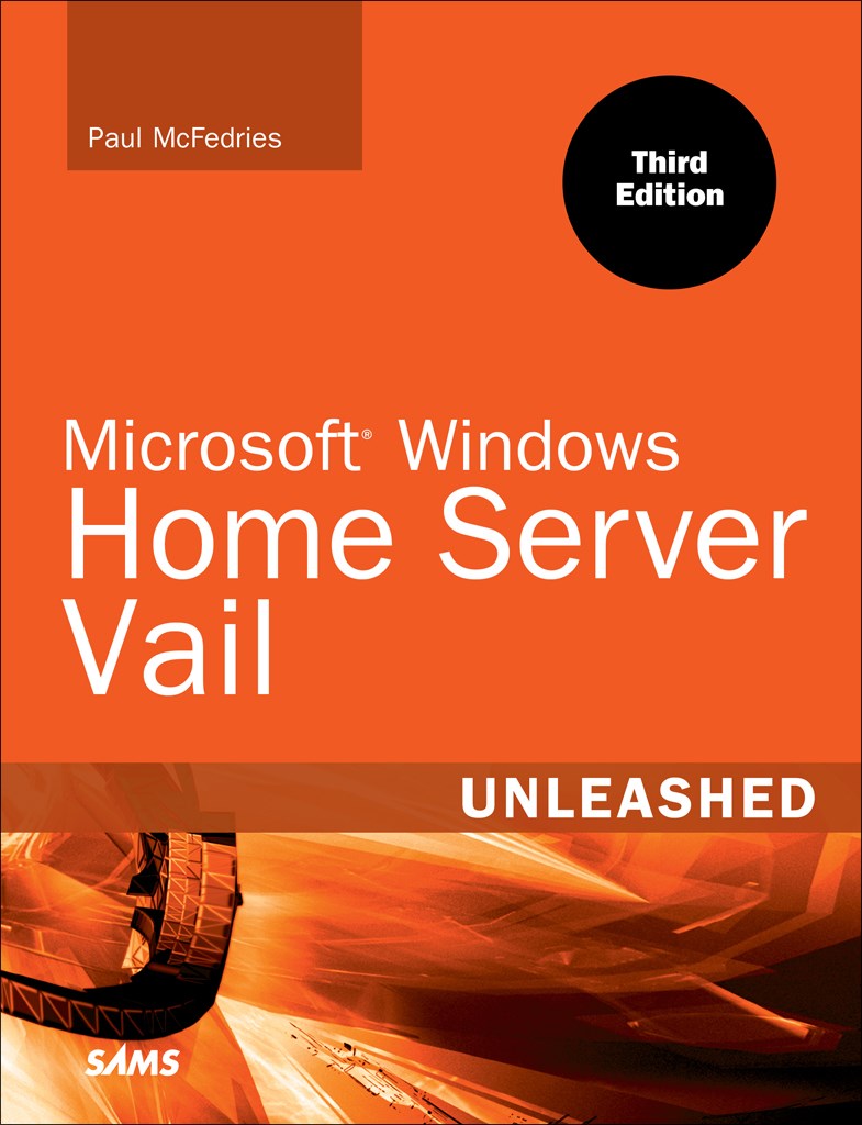 Microsoft Windows Home Server 2011 Unleashed, 3rd Edition