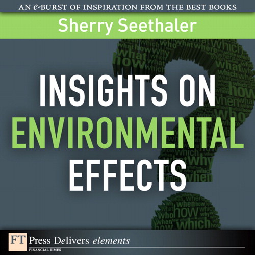 Insights on Environmental Effects