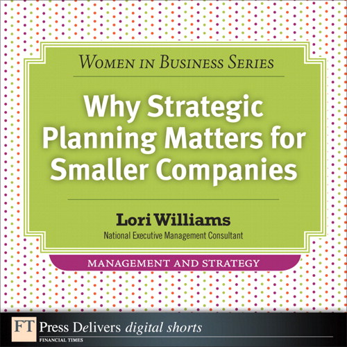 Why Strategic Planning Matters for Smaller Companies