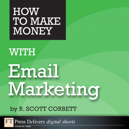 how-to-make-money-with-email-marketing-informit