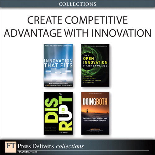 Create Competitive Advantage with Innovation (Collection)