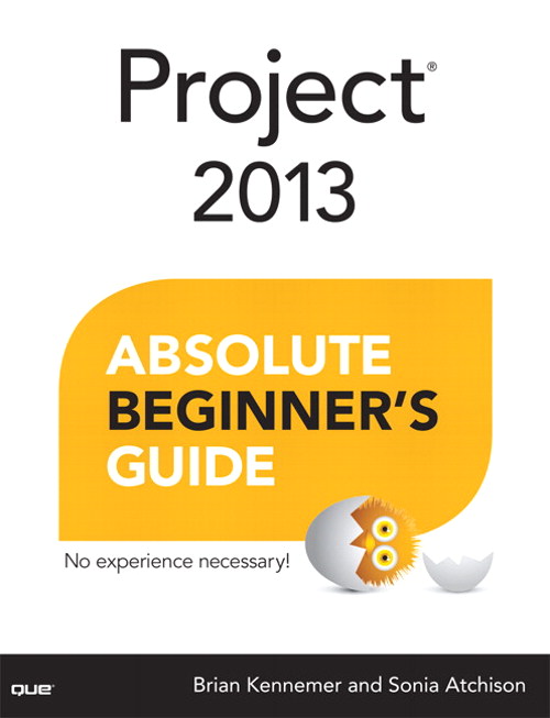 Project 2013 Absolute Beginners Guide Informit