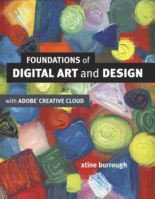 Foundations of Digital Art and Design with the Adobe Creative Cloud