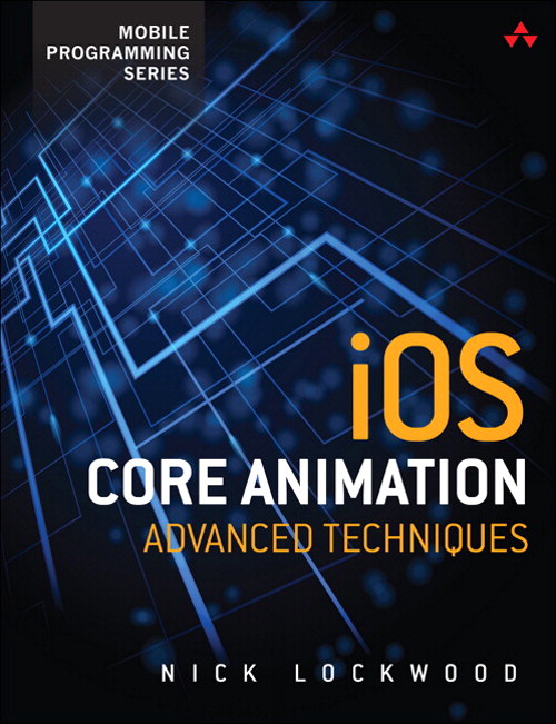 iOS Core Animation: Advanced Techniques