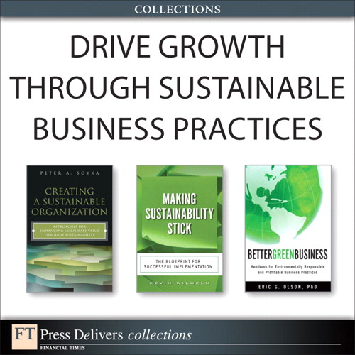 Drive Growth Through Sustainable Business Practices (Collection) | InformIT