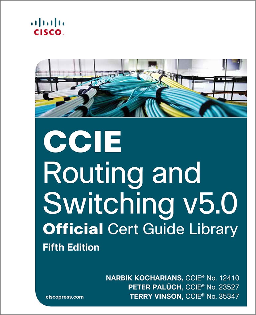 CCIE Routing and Switching v5.0 Official Cert Guide Library