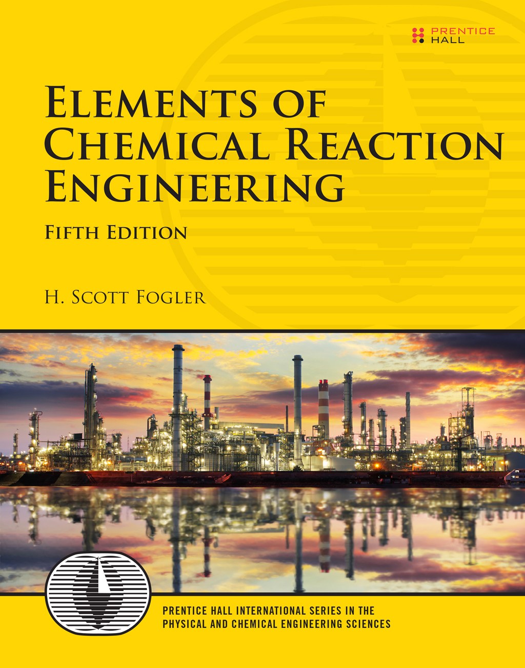 elements-of-chemical-reaction-engineering-5th-edition-informit