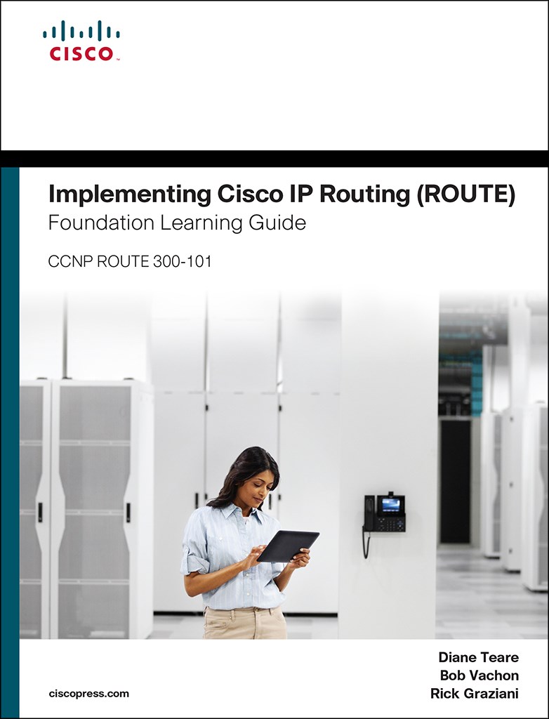 implementing-cisco-ip-routing-route-foundation-learning-guide-ccnp-route-300-101-informit