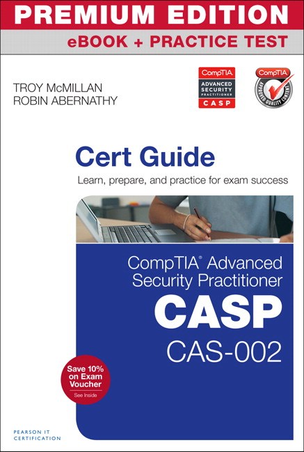 CompTIA Advanced Security Practitioner (CASP) CAS 002 Cert Guide