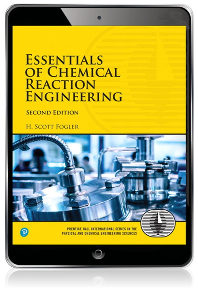 Essentials of Chemical Reaction Engineering, 2nd Edition