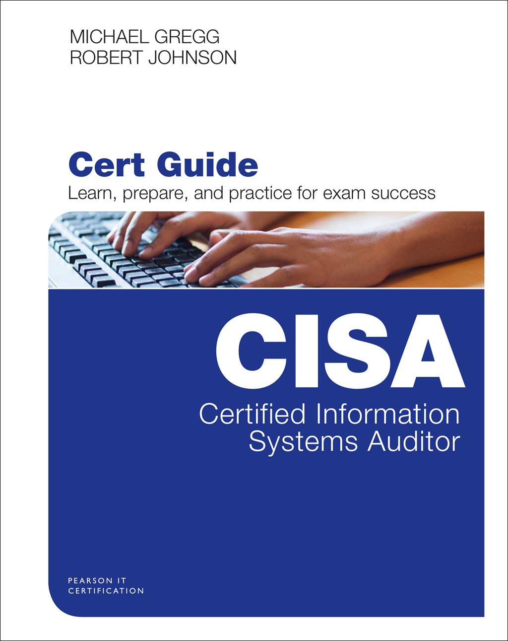 Certified Information Systems Auditor (CISA) Cert Guide | InformIT