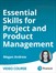 Essential Skills for Project and Product Management (Video Collection)