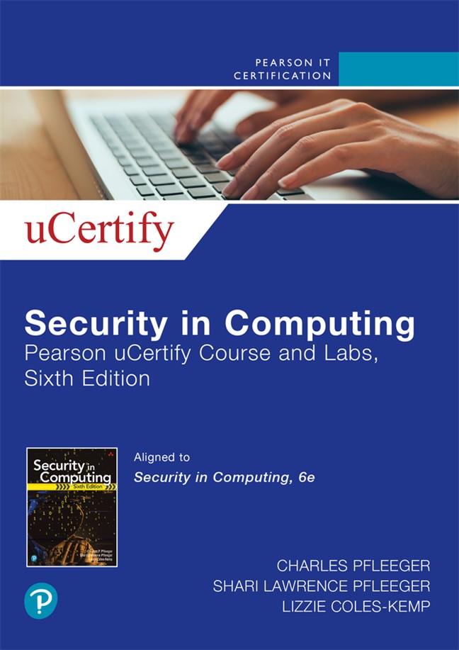 Security in Computing Pearson uCertify Course and Labs Access Code Card, Sixth Edition, 6th Edition