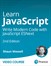 Learn JavaScript: Write Modern Code with JavaScript ESNext (Video Course)