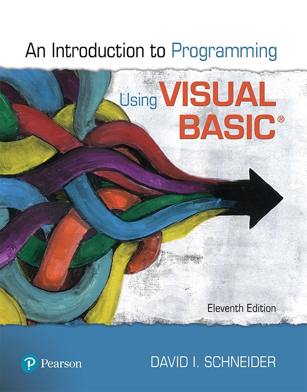 Introduction to Programming Using Visual Basic, 11th Edition