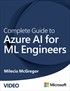 Complete Guide to Azure AI for ML Engineers (Video)