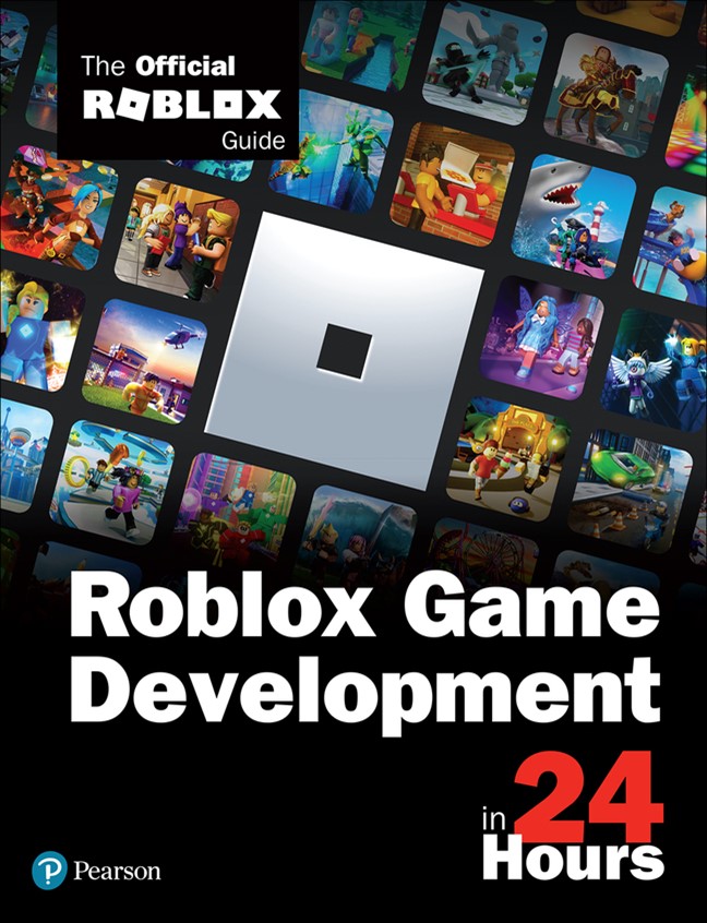 Roblox Game Development In 24 Hours The Official Roblox Guide Informit - roblox joining server loop