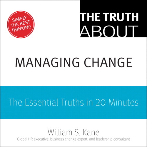 Truth About Thriving in Change, The