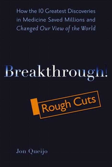 breakthrough-how-the-10-greatest-discoveries-in-medicine-saved-millions-and-changed-our-view