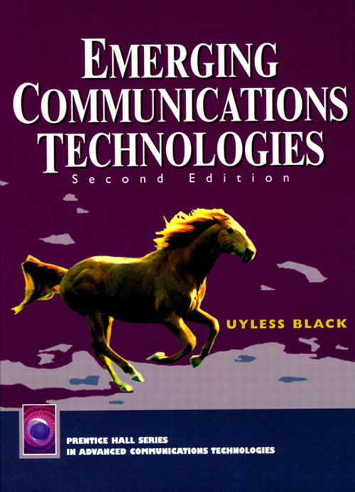 Emerging Communications Technologies, 2nd Edition