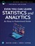 Even You Can Learn Statistics and Analytics: An Easy to Understand Guide