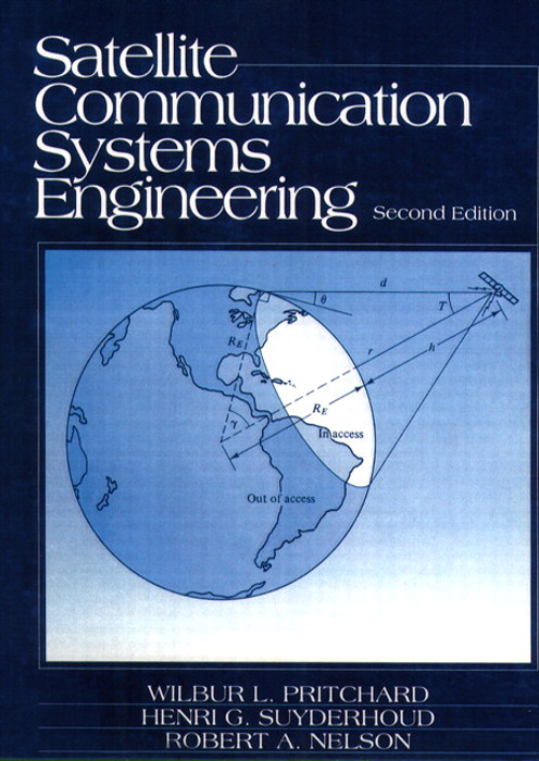 Satellite Communications Systems Engineering, 2nd Edition