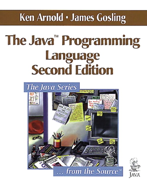 Java Programming Language, The, 2nd Edition