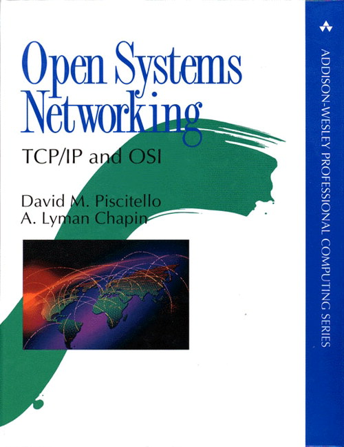 Open Systems Networking: TCP/IP and OSI