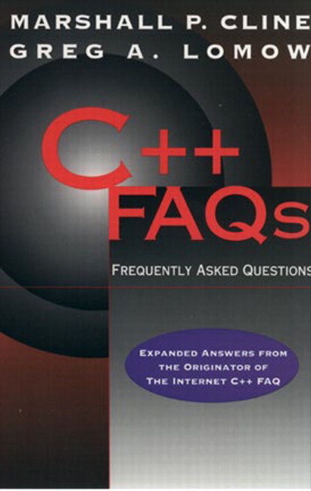 C++ FAQs: Frequently Asked Questions