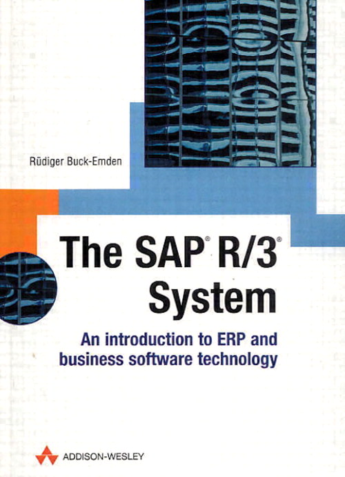 SAP R/3 System: Introduction & Fundamentals of R/3 Technology, 2nd Edition