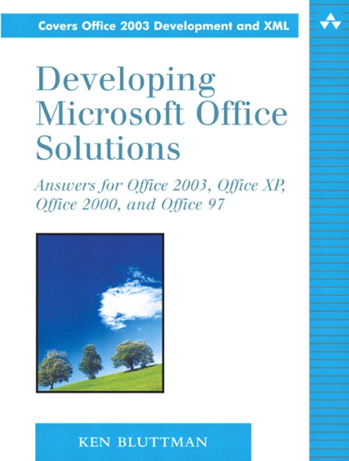 Developing Microsoft Office Solutions: Answers for Office 2003, Office ...