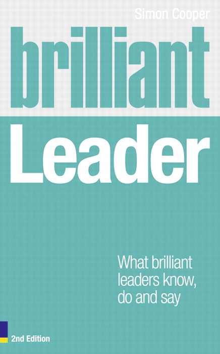 Brilliant Leader 2e PDF eBook: What the best leaders know, do and say ...