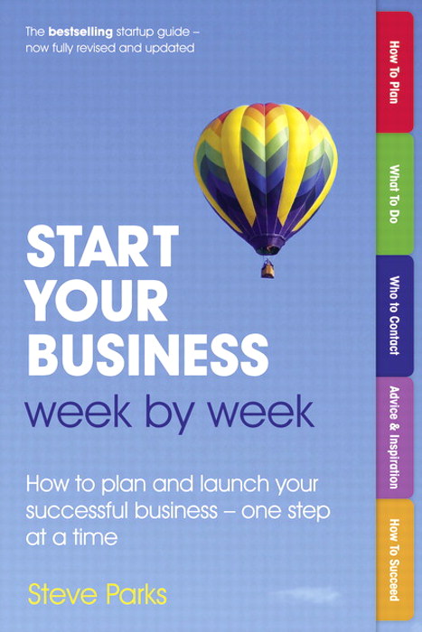 Start Your Business Week by Week: How To Plan And Launch Your ...