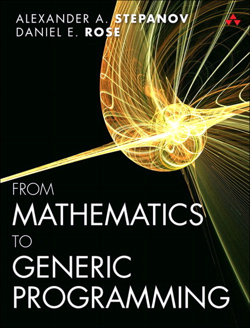 from-mathematics-to-generic-programming-informit