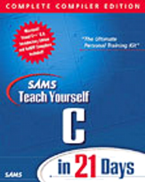 Sams Teach Yourself C in 21 Days, Complete Compiler Edition, Version 2.0, 5th Edition