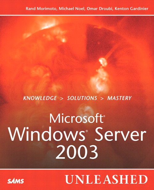 Microsoft Windows Server 2003 Unleashed  InformIT