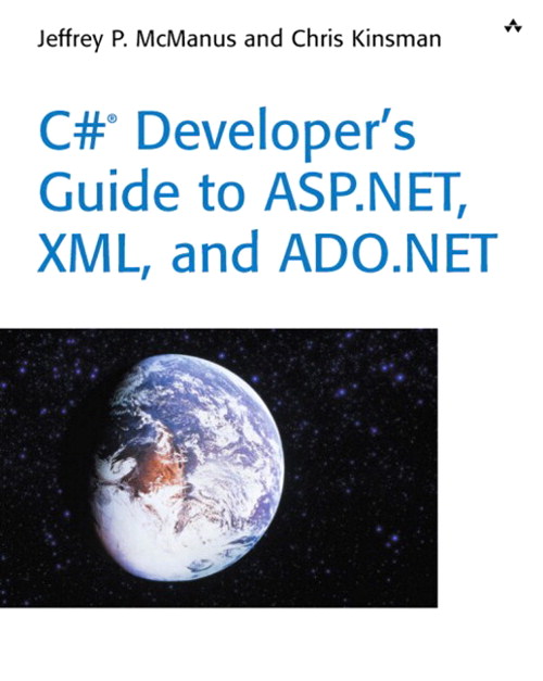 C# Developer's Guide to ASP.NET, XML, and ADO.NET