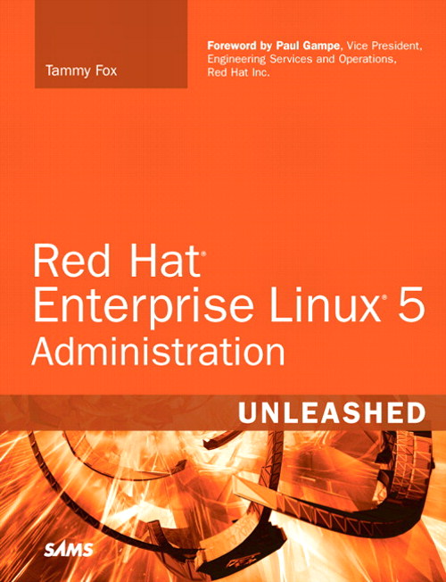 Red Hat Enterprise Linux 5 Administration Unleashed