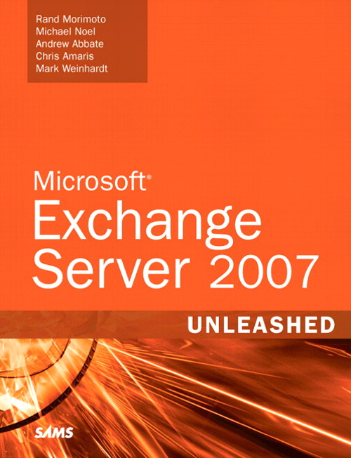 Microsoft Exchange Server 2007 Unleashed