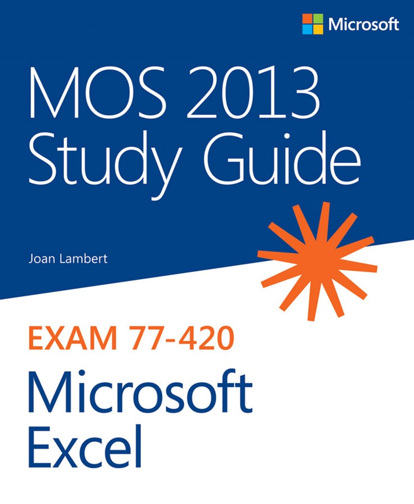 MOS 2013 Study Guide for Microsoft Excel | InformIT